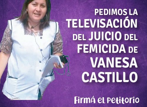 Televisación del juicio oral y público por el femicidio de Vanesa Castillo